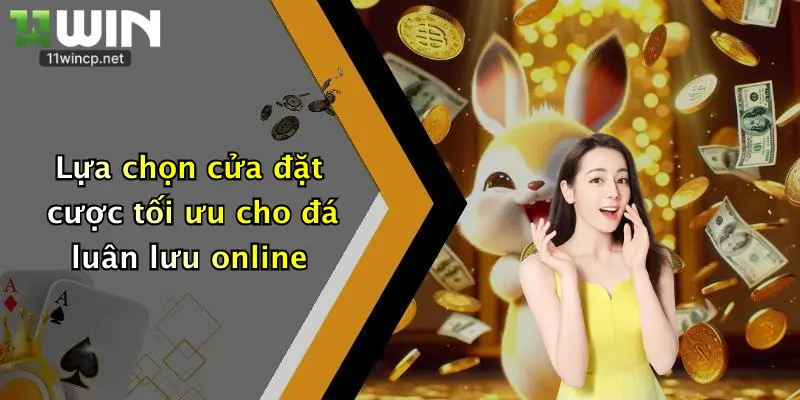 Lựa chọn cửa đặt cược tối ưu cho đá luân lưu online